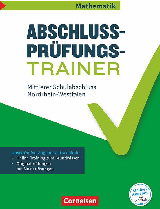 Actual product image Abschlussprüfungstrainer Mathematik - Nordrhein-Westfalen. 10. Schuljahr - Mittlerer Schulabschluss (German, Udo Wennekers, 2017)