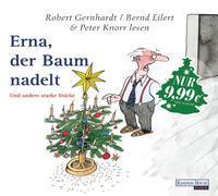 Produktbild Erna, der Baum nadelt (Robert Gernhardt, Deutsch)