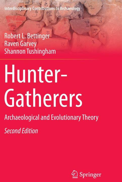 Image du produit Hunter-Gatherers (Anglais, Raven Garvey, Robert L. Bettinger, Shannon Tushingham, 2016)