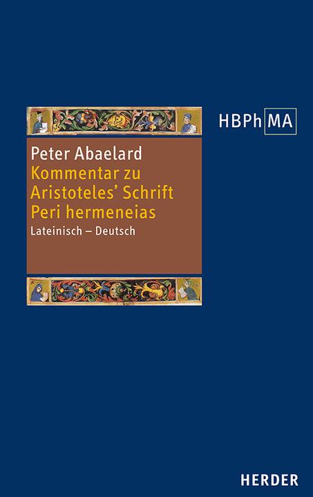 Immagine prodotto Kommentar zu Aristoteles' Schrift Peri hermeneias (Tedesco, Peter Abaelard, Klaus Jacobi, 2022)