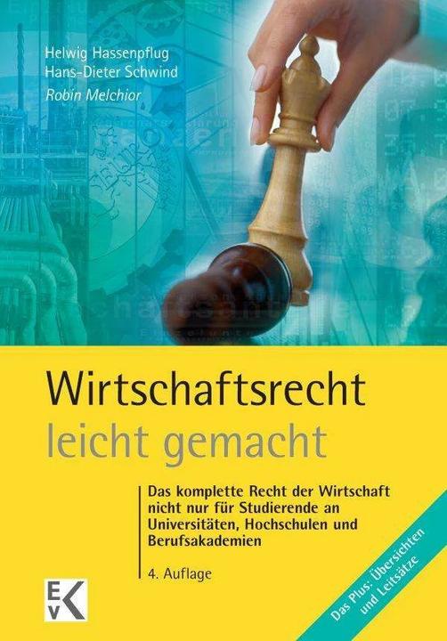 Actual product image Wirtschaftsrecht leicht gemacht (German, Helwig Hassenpflug, Robin Melchior, Hans-Dieter Schwind, 2014)