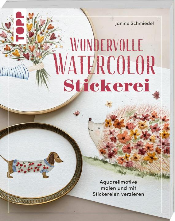 Produktbild Topp Buch "Wundervolle Watercolor Stickerei"