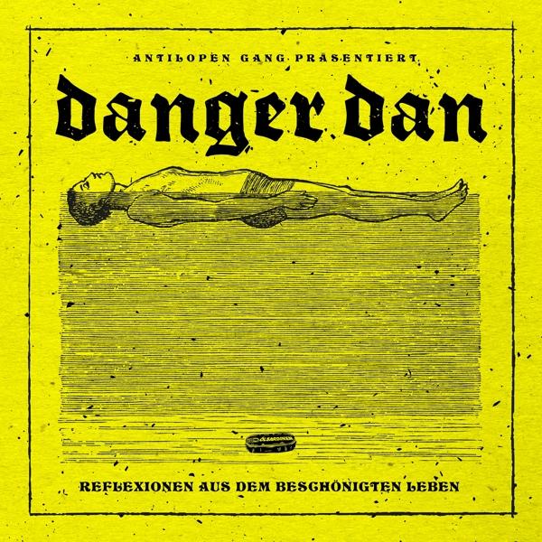 Produktbild Reflexionen aus dem beschönigten Leben (Danger Dan, 2018)