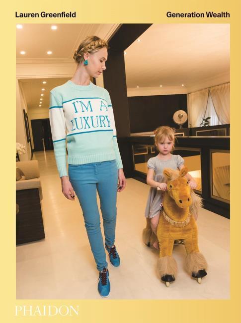 Actual product image Lauren Greenfield : Generation Wealth (EN)