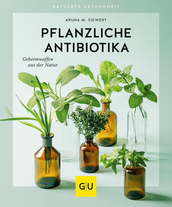 Immagine prodotto Pflanzliche Antibiotika (Tedesco, Aruna M. Siewert, 2020)