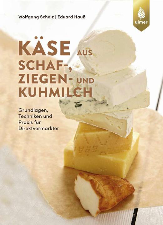 Actual product image Käse aus Schaf-, Ziegen- und Kuhmilch (German, Wolfgang Scholz, 2021)
