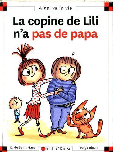 Actual product image La copine de Lili n'a pas de papa (French, Bloch Serge, Saint Mars Dominique de, 2016)