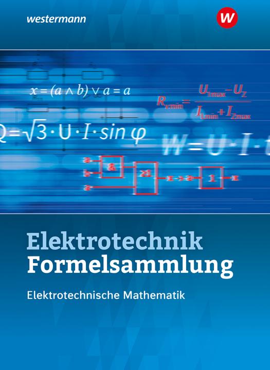 Immagine prodotto Elektrotechnik Formelsammlung Elektrotechnische Mathematik 2022 (Tedesco, Ulrich Simon, Sebastian Kroll, Volker Lankes, Stephan Plichta, 2024)