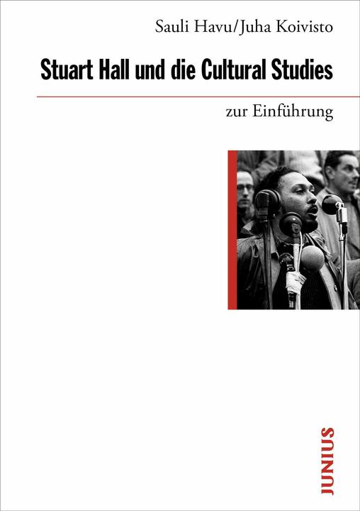 Actual product image Koivisto:Stuart Hall und die Cultural S (German, Juha Koivisto, Sauli Havu, 2024)
