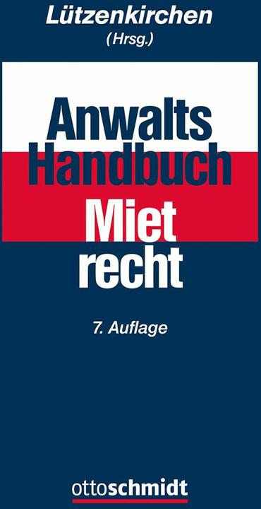 Produktbild Anwalts-Handbuch Mietrecht (Deutsch, Aust, Jan-Torben(RAin)ua, André(RA)/Callsen, 2024)