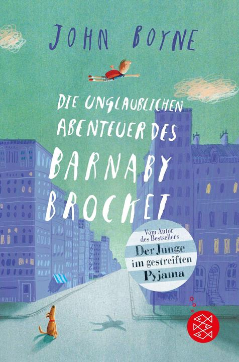 Actual product image Die unglaublichen Abenteuer des Barnaby Brocket (German, Adelheid Zöfel, John Boyne, Oliver Jeffers, 2023)