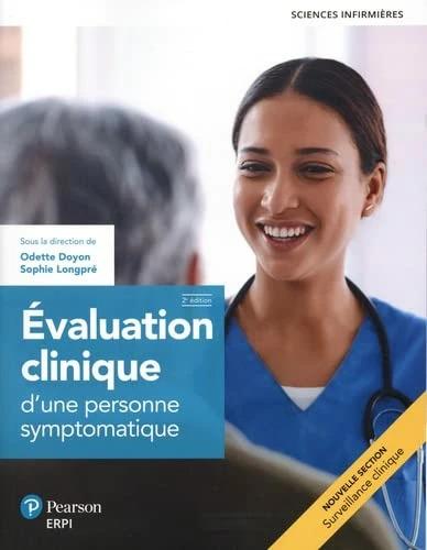 Immagine prodotto Evaluation clinique d'une personne symptomatique, 2eme ed. Livre + cahier + eText + multimédia (Francese, Odette Doyon, Sophie Longpré, 2022)