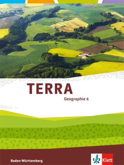 Produktbild TERRA Geographie für Baden-Württemberg. Schülerbuch 6. Klasse. Ab 2016 (Deutsch, Ernst Klett Verlag, 2016)