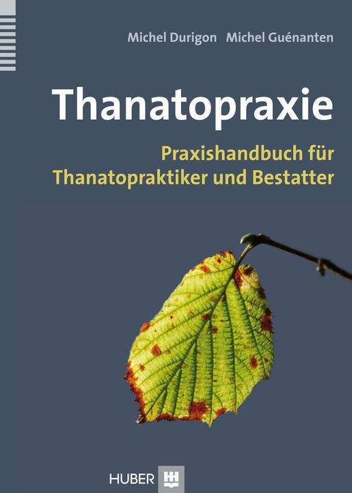 Image du produit Thanatopraxie (Allemand, Michel Guénanten, Michel Durigon, Michael Herrmann, 2013)