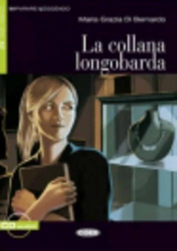Actual product image La collana longobarda (Italian, Maria Grazia Di Bernardo, 2010)