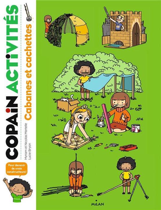 Produktbild Milan éditions Cabanes et cachettes (Französisch, Martelle Nicolas, Martelle Myriam, 2019)