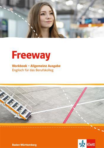 Immagine prodotto Freeway Baden-Württemberg 2016. Workbook mit Lösungen zum Download. Englisch für Berufskollegs (Inglese, Tedesco, Casa editrice Ernst Klett, 2016)
