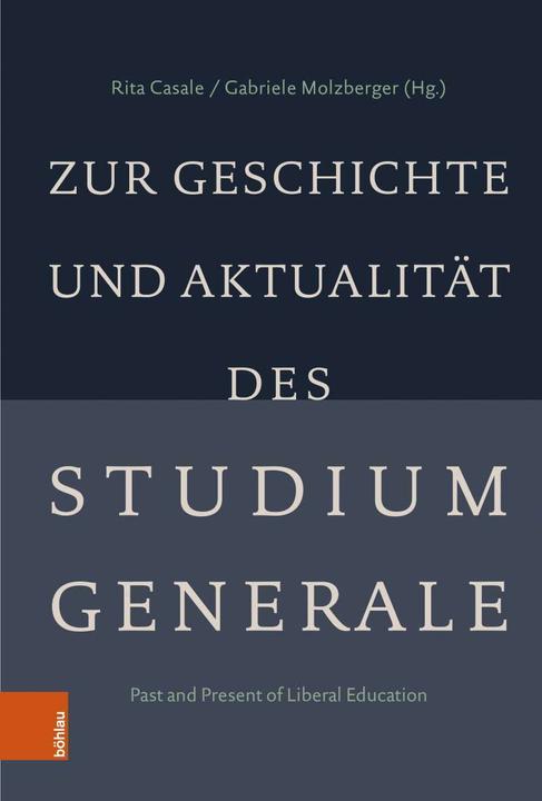 Image du produit Zur Geschichte und Aktualität des Studium Generale (Allemand, Rita Casale, Gabriele Molzberger, 2023)