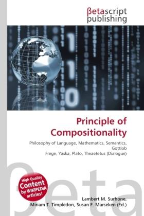 Principle of Compositionality (Lambert M. Surhone, Miriam T. Timpledon, Susan F. Marseken, 2010)