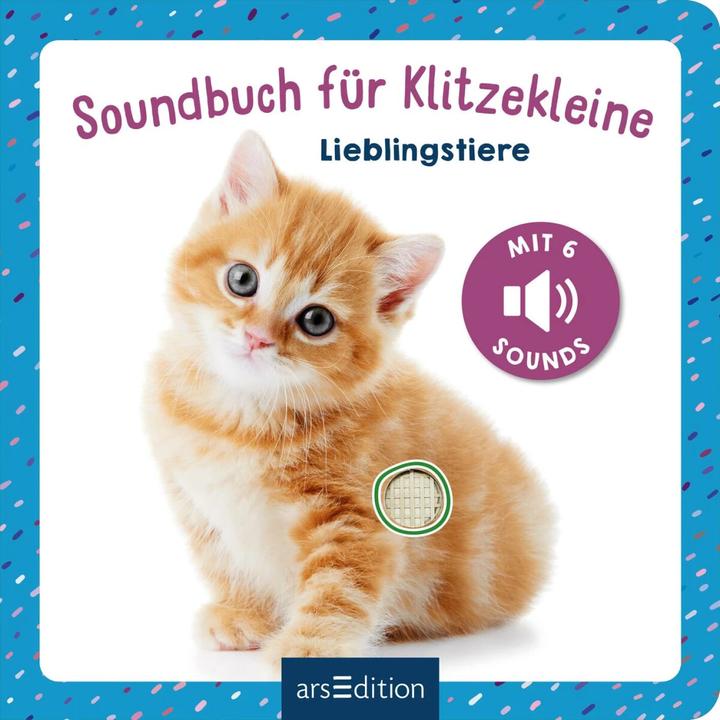 Produktbild Soundbuch für Klitzekleine – Lieblingstiere (Deutsch)