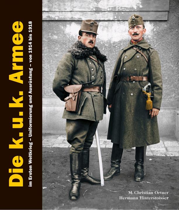 Actual product image Militaria Ersten Weltkrieg Uniformierung und Ausrüstung von 1914 bis 1918 (German, Hofrat Prof. Dipl.-Ing. Hermann Hinterstoisser, Dr M. Christian Ortner)