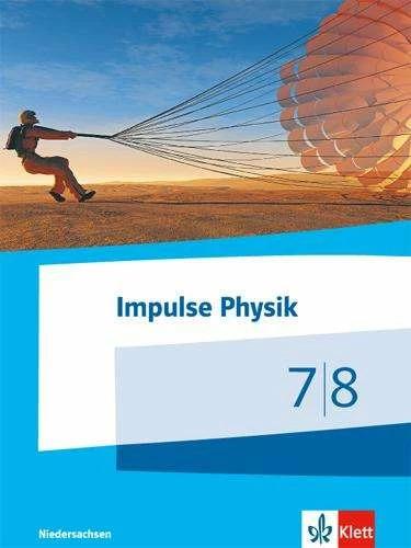 Image du produit Impulse Physik - Ausgabe Niedersachsen für G9. Schülerbuch Klasse 7/8 (Allemand, Maison d'édition Ernst Klett, 2016)