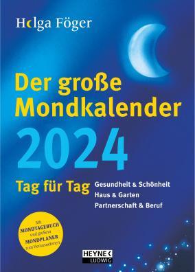 Produktbild Heyne Ludwig Kalender Der grosse Mondkalender Tag für Tag (17 x 24 cm, Harter Einband, Deutsch)