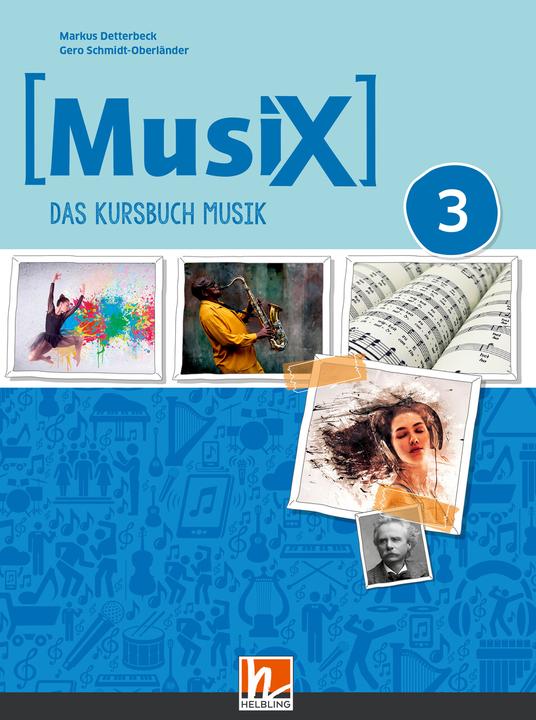 Immagine prodotto MusiX 3 (Ausgabe ab 2019) Schülerband (Tedesco, Markus Detterbeck, Gero Schmidt-Oberländer, 2023)