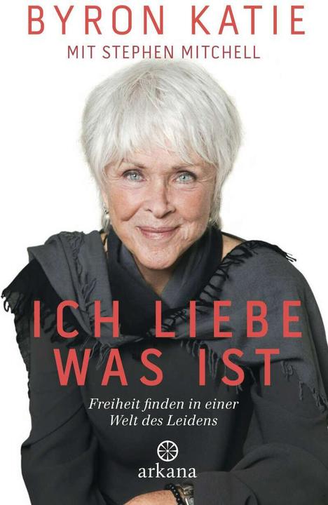 Image du produit Ich liebe, was ist (Allemand, Byron Katie, 2017)