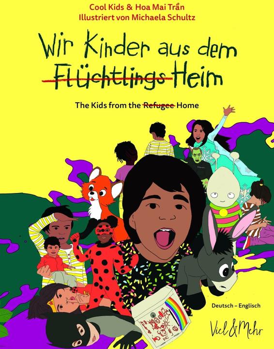 Immagine prodotto Wir Kinder aus dem (Flüchtlings)Heim. Deutsch - Englisch (Inglese, Tedesco, Hoa Mai Tran, Michaela Schultz, 2020)