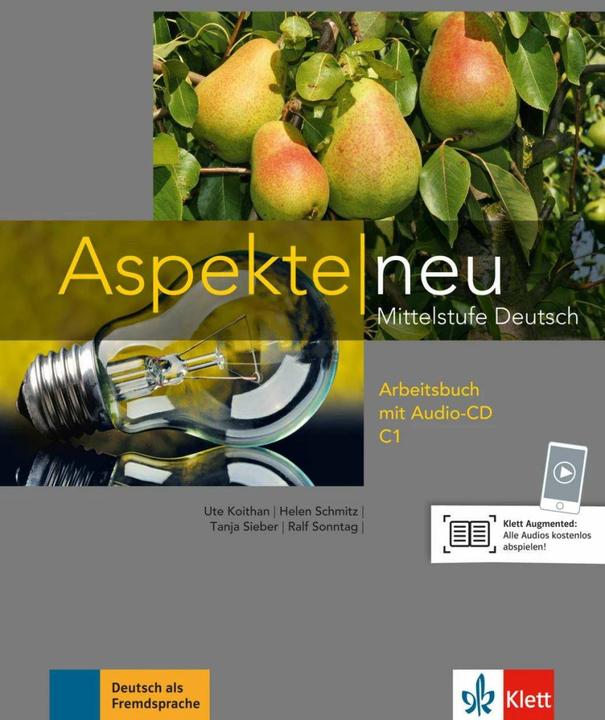 Actual product image Aspekte neu C1. Arbeitsbuch mit Audio-CD (German, Ute Koithan, Helen Schmitz, Ralf Sunday, Tanja Mayr-Sieber, 2016)