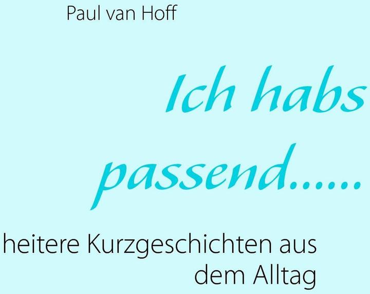 Actual product image Ich habs passend (German, Paul van Hoff, 2016)