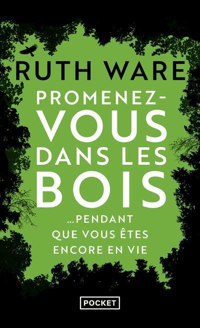 Immagine prodotto Promenez-vous dans les bois... pendant que vous êtes encore en vie (Francese, Ware Ruth, 2019)