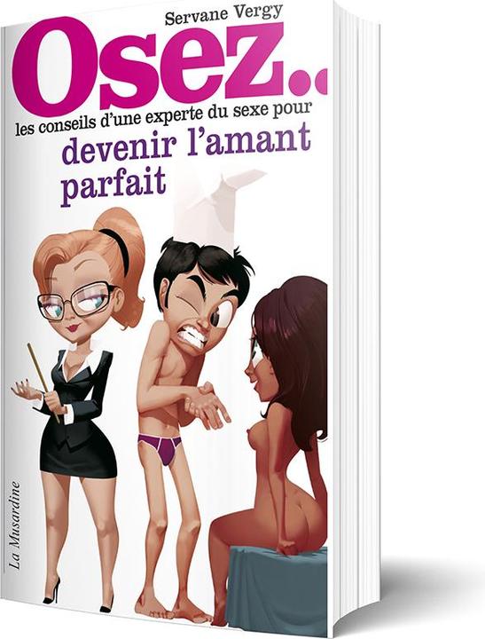 Image du produit Osez les secrets d'une experte du sexe pour devenir l'amant parfait