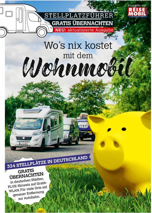 Produktbild Stellplatzführer Gratis Übernachten (Deutsch, Reisemobil International, 2022)