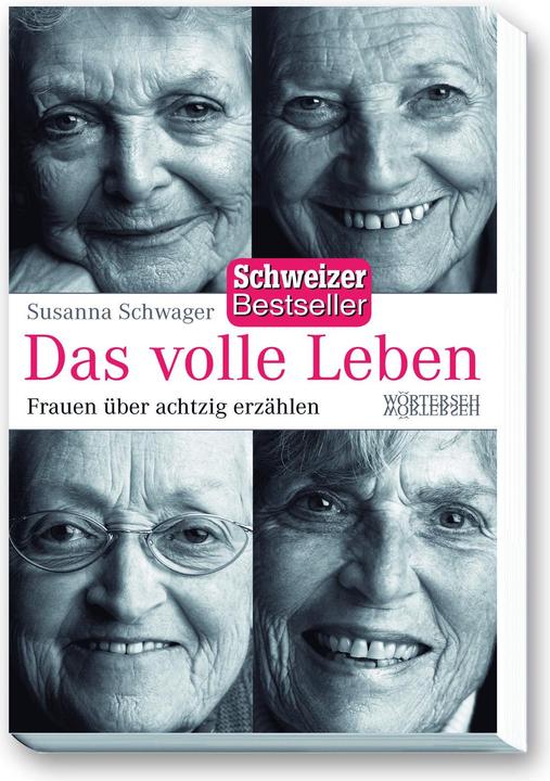 Produktbild Das volle Leben (Deutsch, Susanna Schwager, 2017)