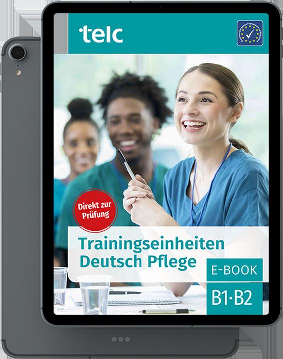 Produktbild Trainingseinheiten Deutsch Pflege (Deutsch, Marika Liske, Gabriele Hoff-Nabhani, Urte Diek-Cham, Andrea Schlögl, Jakob Schlögl, Corinna Smars, Martina Prof. Dr. Loos, 2021)