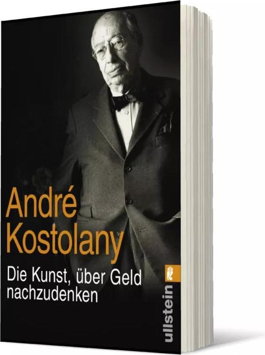 Produktbild Die Kunst, über Geld nachzudenken (Deutsch, André Kostolany, 2015)