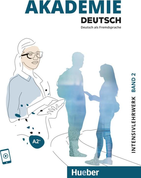 Produktbild Akademie Deutsch A2+ T.2 + kurs online (376216) (Deutsch, Jana Glaser, Britta Schenk, Sandra Bleiner, Sabrina Schmohl, Michaela Wirtz, 2023)