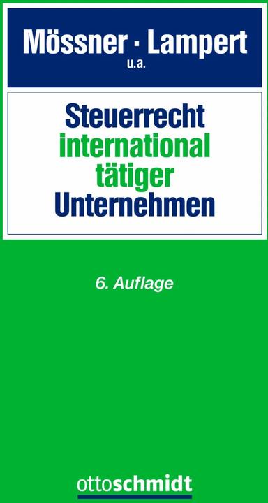 Produktbild Steuerrecht international tätiger Unternehmen (Deutsch, David Hummel, Christoph Klein, Sonja Klein, Steffen Lampert, Daniel Liebchen, 2023)
