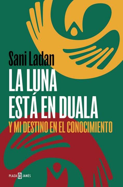 Image du produit La Luna Está En Duala : Y Mi Destino En El Conocimiento / La Lune est à Duala : Et mon destin (Espagnol, Sani Ladan, 2023)