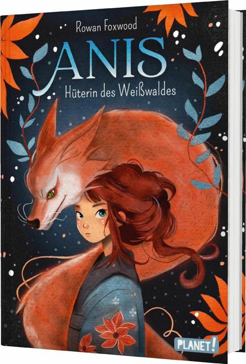 Image du produit Planet Anis – Hüterin des Weisswaldes (Allemand, Rowan Foxwood, 2025)