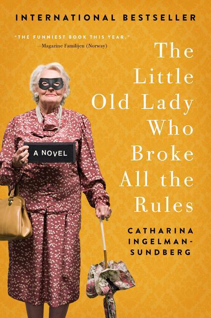 Actual product image The Little Old Lady Who Broke All the Rules (English, Catharina Ingelman-Sundberg, 2016)