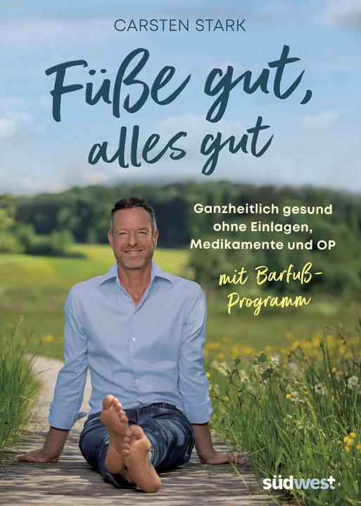 Produktbild Füsse gut, alles gut (Deutsch, Carsten Stark, 2024)