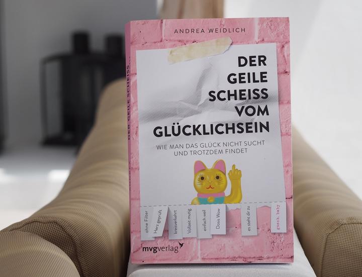 Produktbild Der geile Scheiss vom Glücklichsein (Deutsch, Andrea Weidlich, 2019)