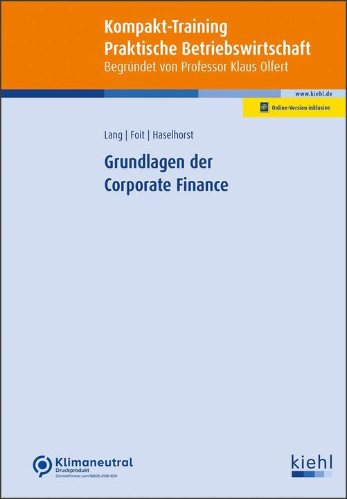 Image du produit Grundlagen der Corporate Finance (Allemand, Kristian Foit, Alexander Haselhorst, Carsten Lang, 2024)