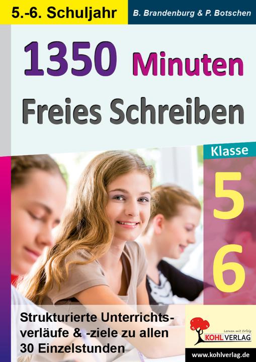 Produktbild 1350 Minuten Freies Schreiben / Klasse 5-6 (Deutsch, Peter Botschen, Birgit Brandenburg, 2018)