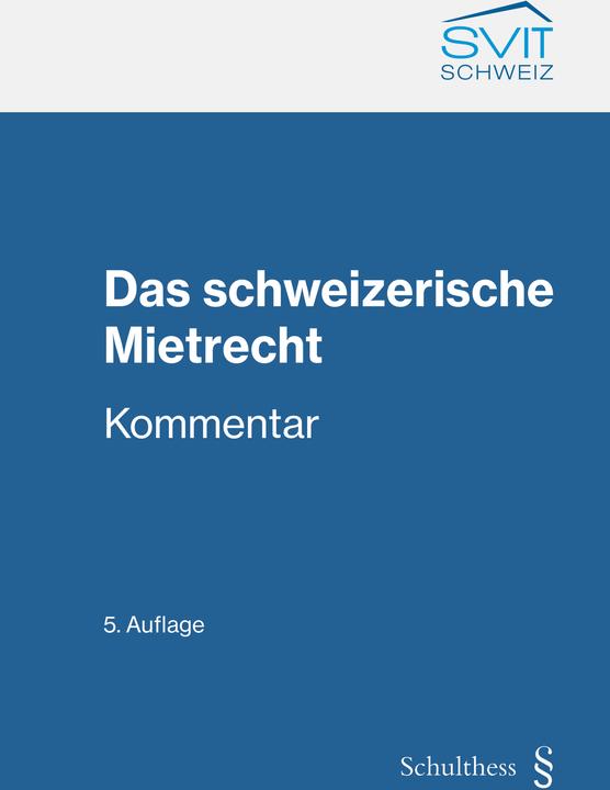 Produktbild Das schweizerische Mietrecht (Deutsch, Schweiz Svit, 2025)