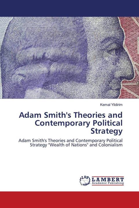 Produktbild Adam Smith's Theories and Contemporary Political Strategy (Deutsch, Kemal Yildirim, 2020)