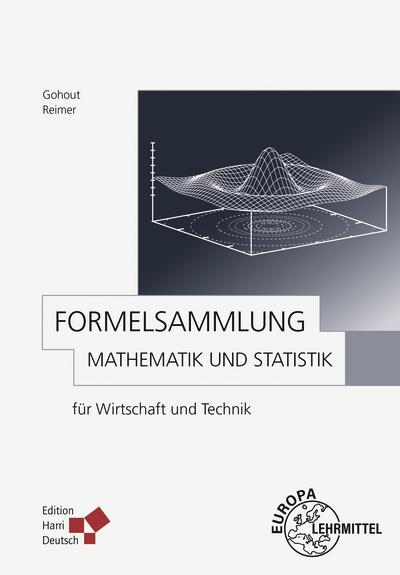 Image du produit Gohout:Formelsammlung Mathematik und St (Allemand, Dorothea, Wolfgang/Reimer, Gohout, 2024)